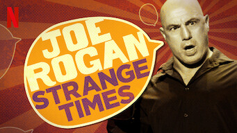 Joe Rogan: Strange Times (2018)